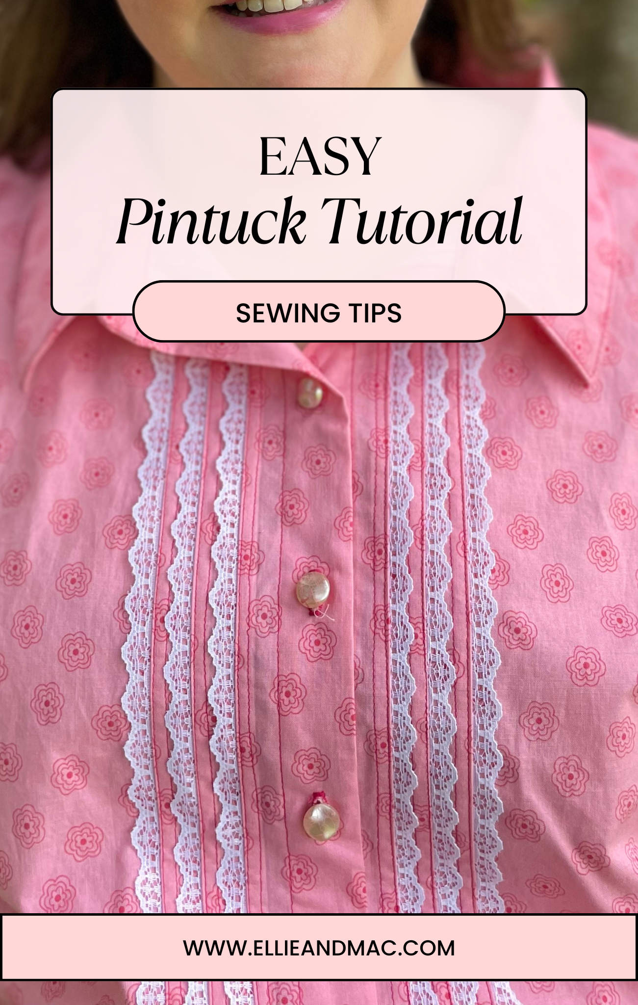 How to Dazzle Your Woven Garment Using Pintuck and More