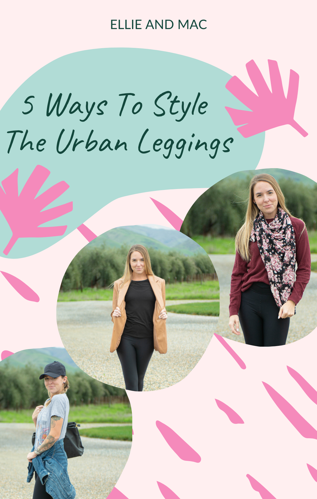 5 Ways To Style The Urban Leggings