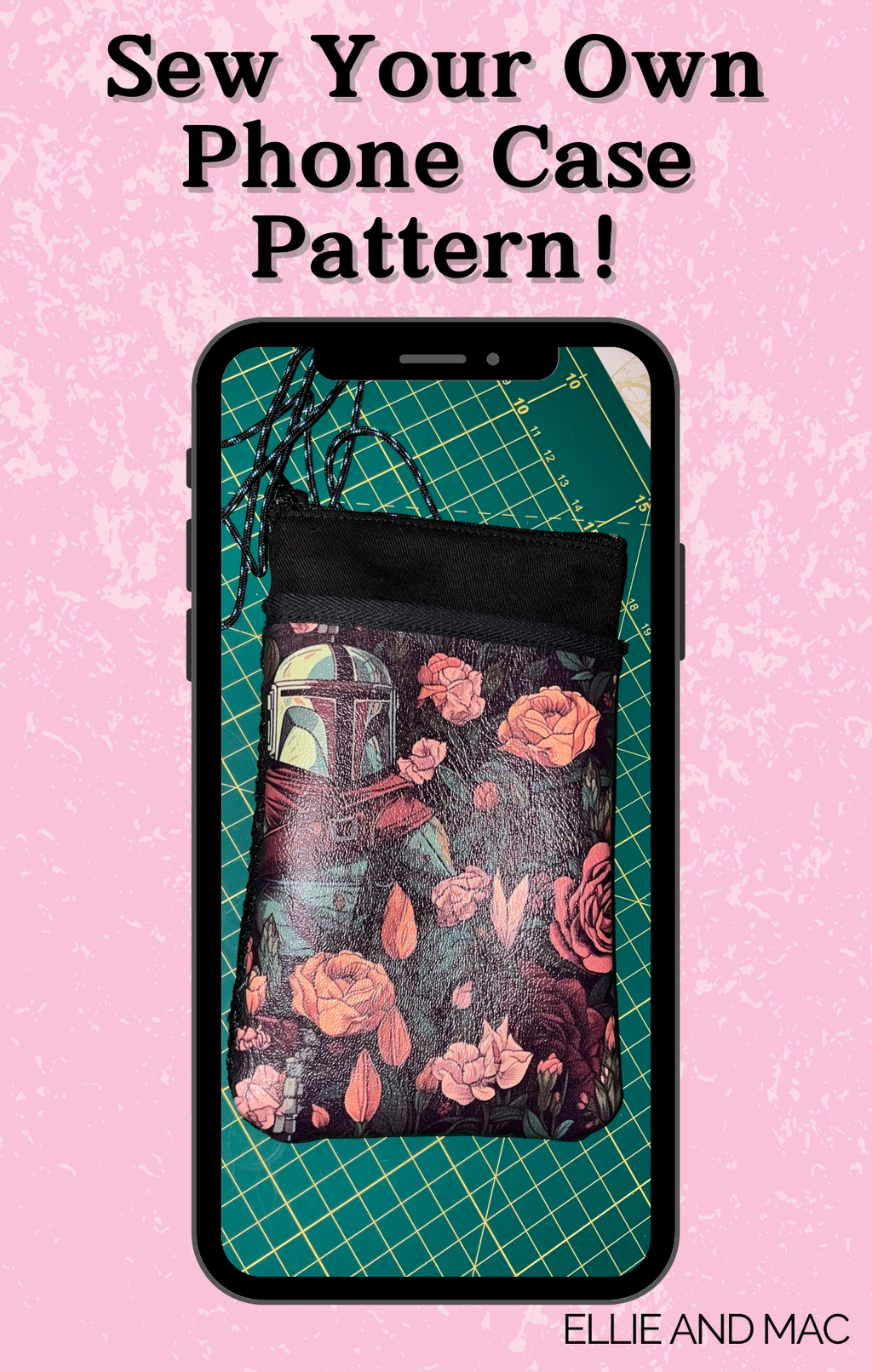 Make Your Own Phone Case Pattern! Make Your Own Phone Case Pattern!