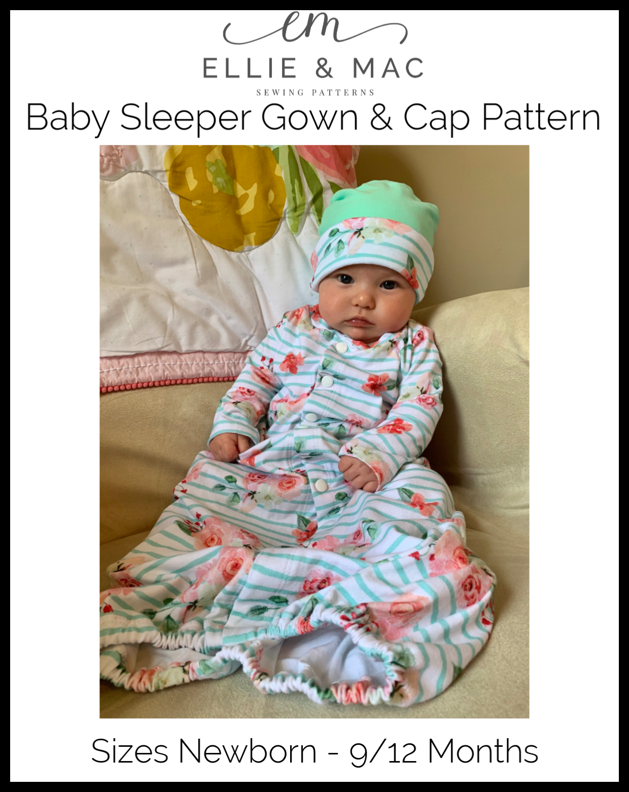 Baby Sleeper Gown & Cap Pattern