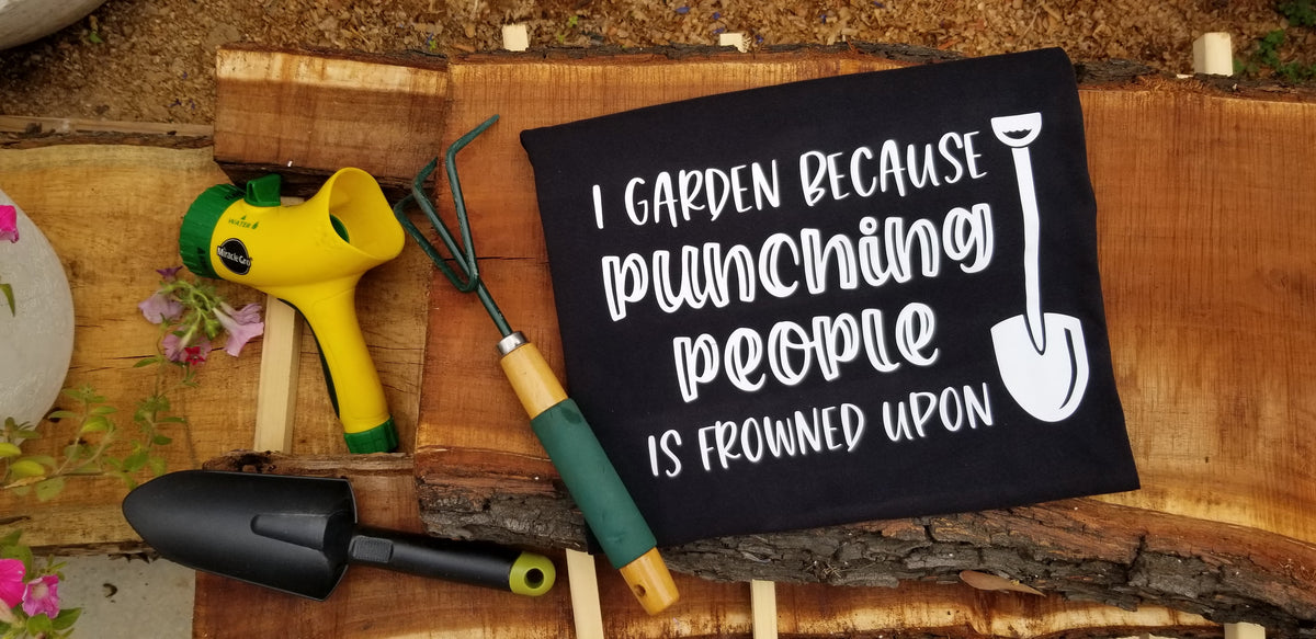 I Garden because Punching People is Frowned Upon Cut File