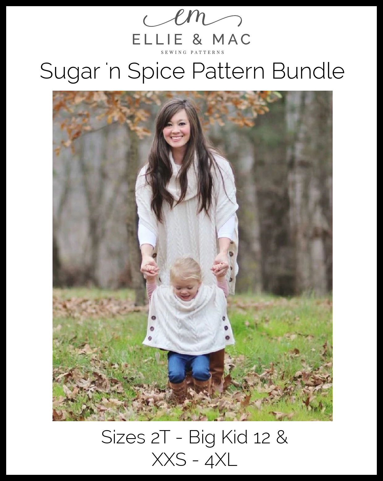 Child & Adult Sugar n' Spice Poncho Pattern Bundle