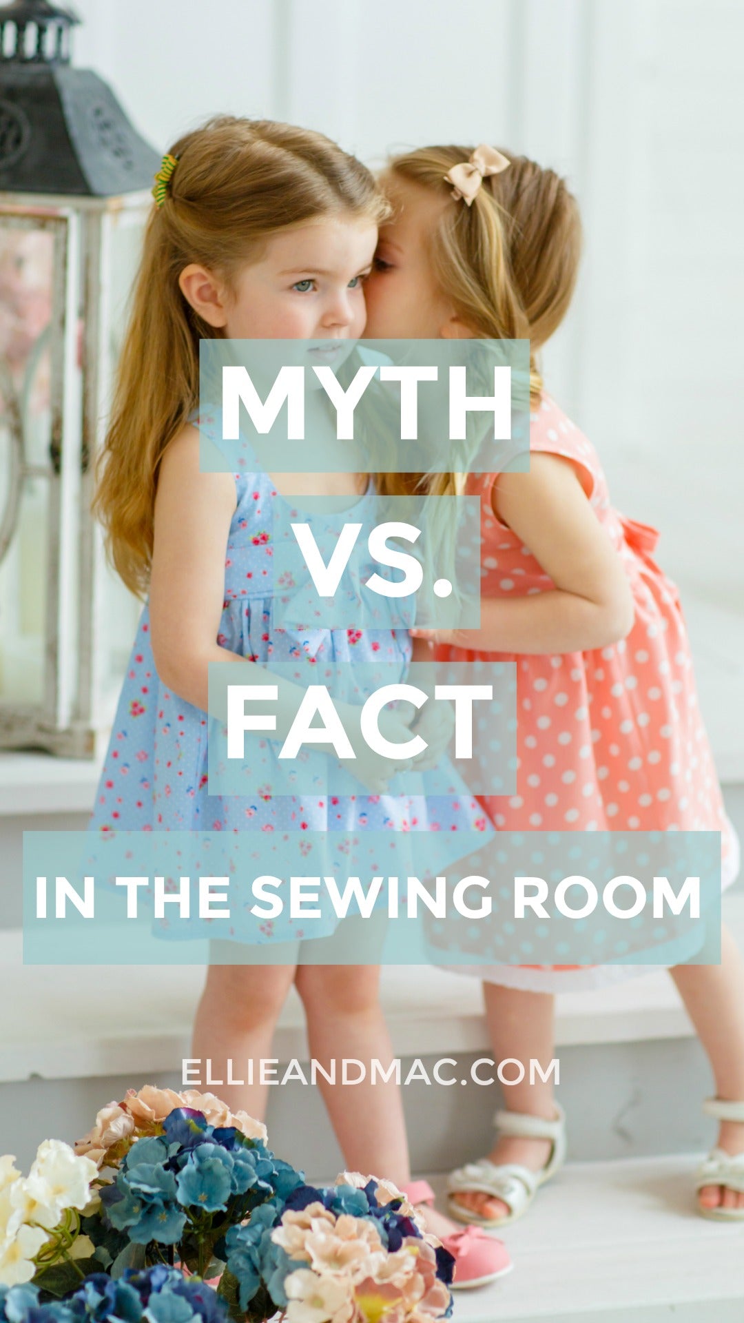 Myth Vs. Fact In The Sewing Room
