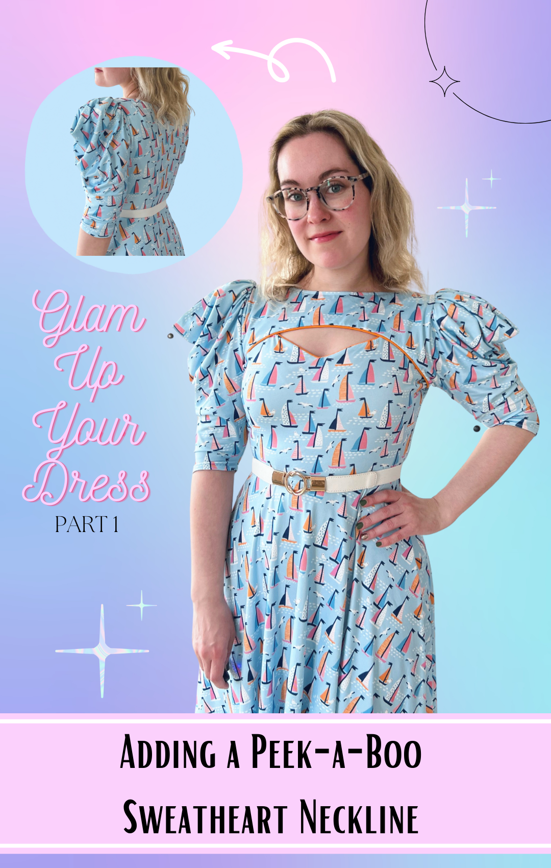 Glam Up Your Dress - Part 1:  Adding a Sweetheart Peek-a-Boo Neckline