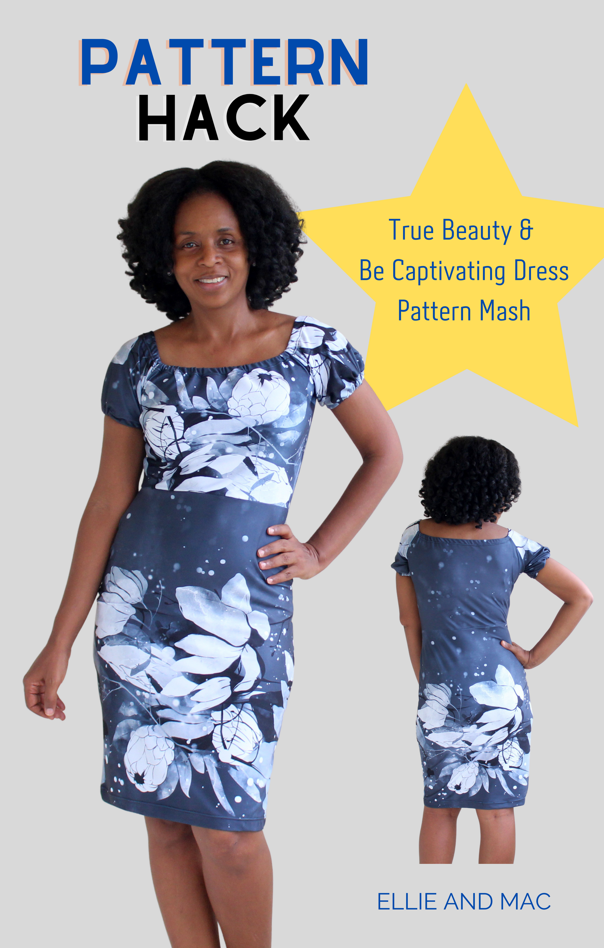 Pattern Hack - True Beauty & Be Captivating Dress Pattern Mash