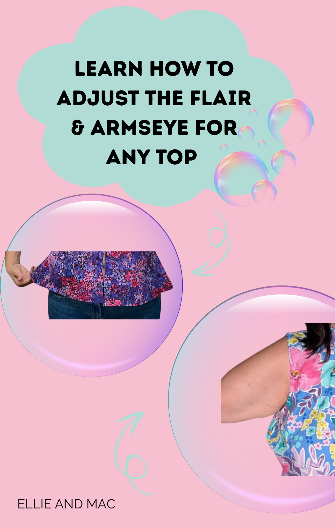 Learn How to Adjust the Flair & Armscye for Any Top