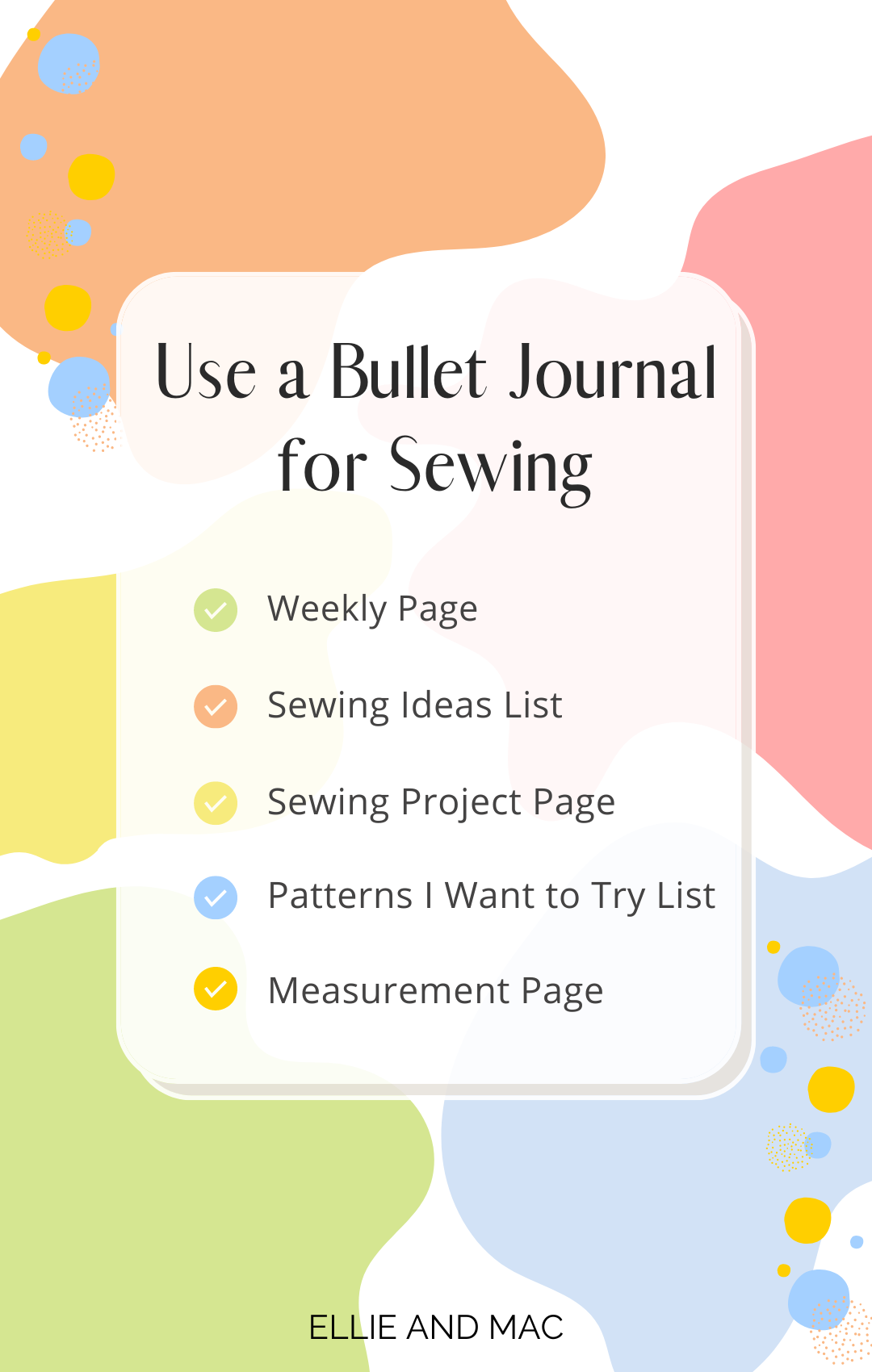 Use a Bullet Journal For Sewing