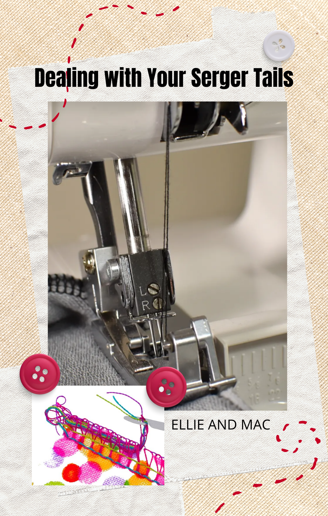 Dealing With Your Serger Tail