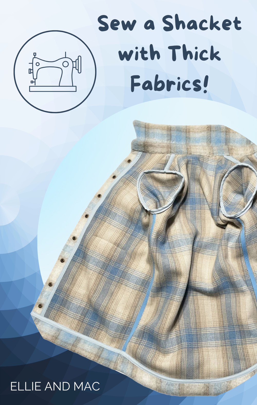 Open Front Shacket Pattern Sew a Shacket with Thick Fabrics!