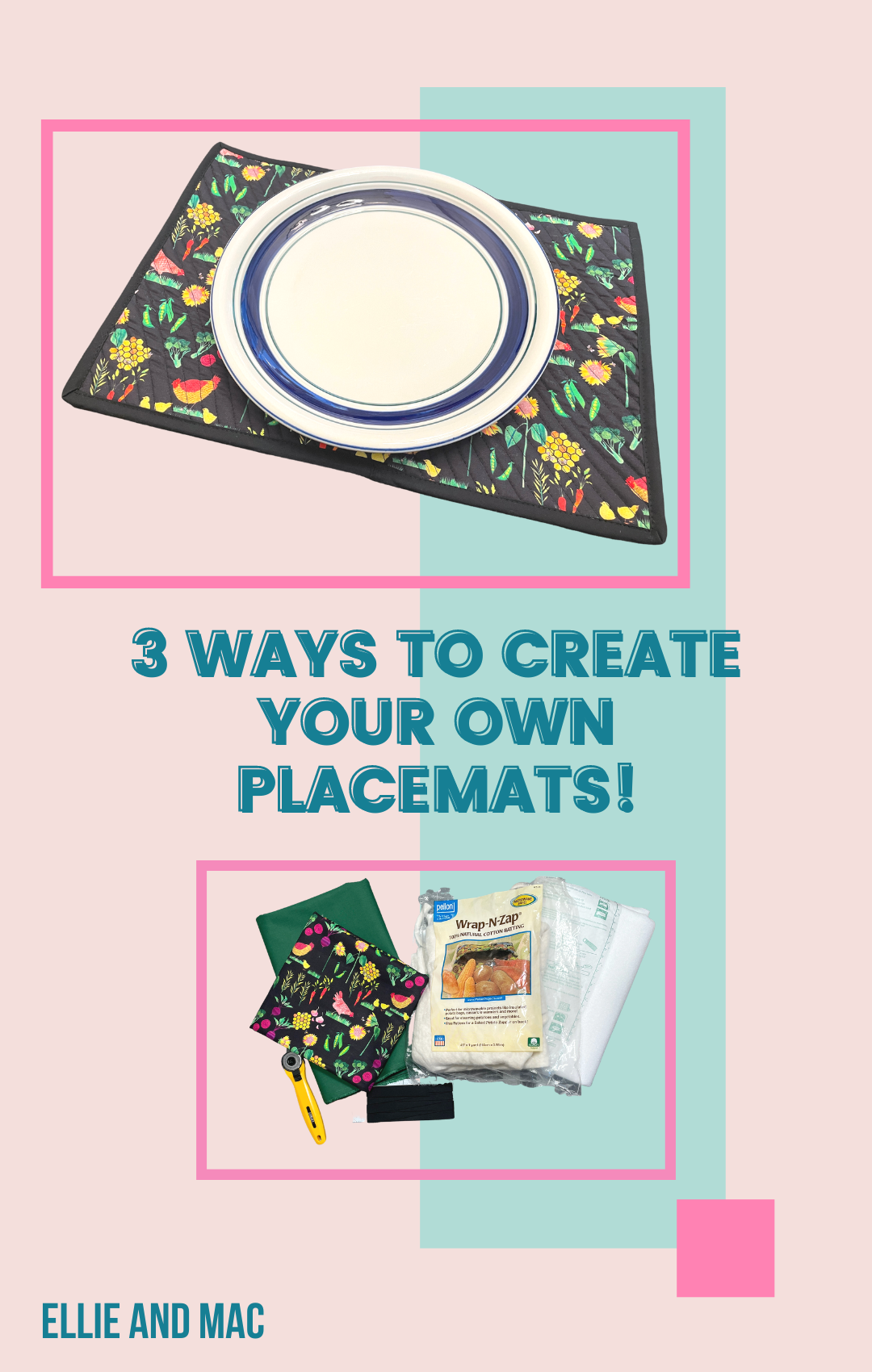 3 Ways to Create Your Own Placemats!