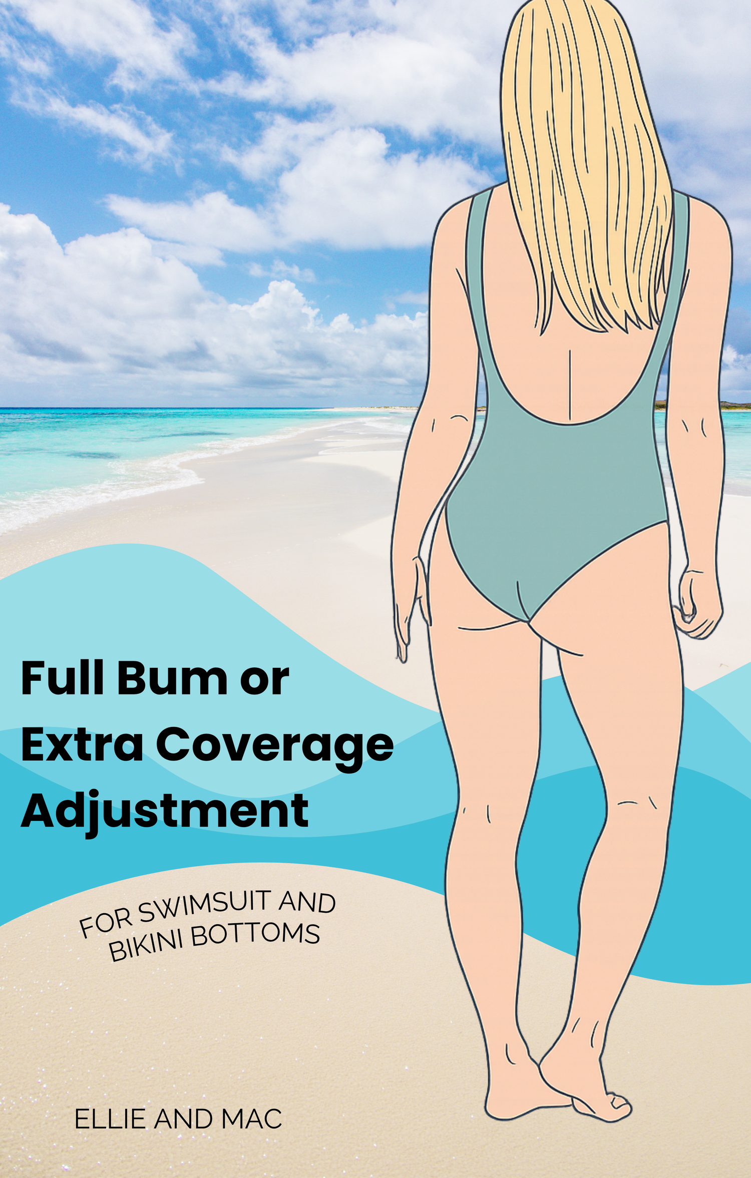 Full Bum or Extra Coverage Adjustment for Swimsuit/Bikini - Do I Need It & How To Perform One