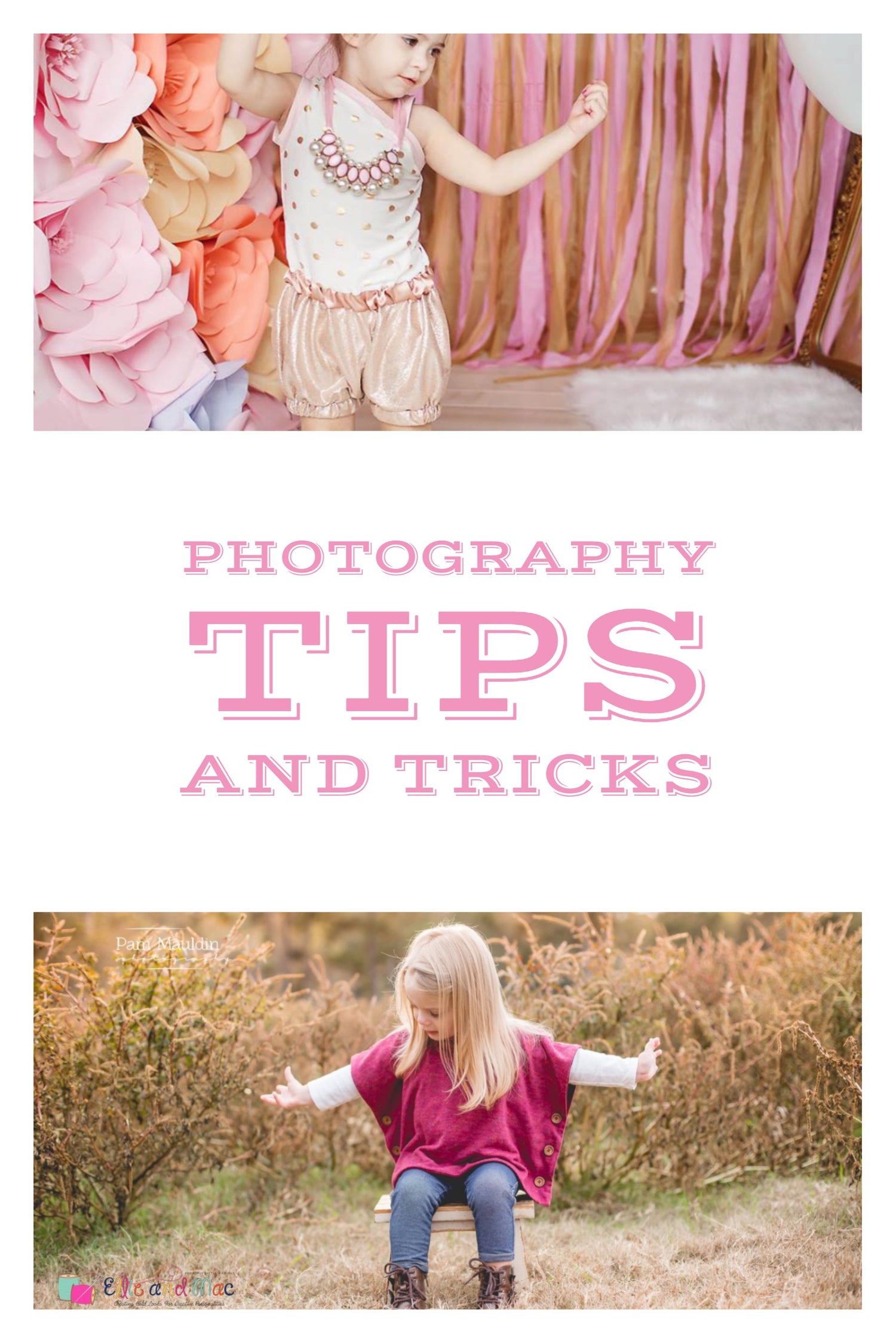 Photography Tips and Tricks From A Pro