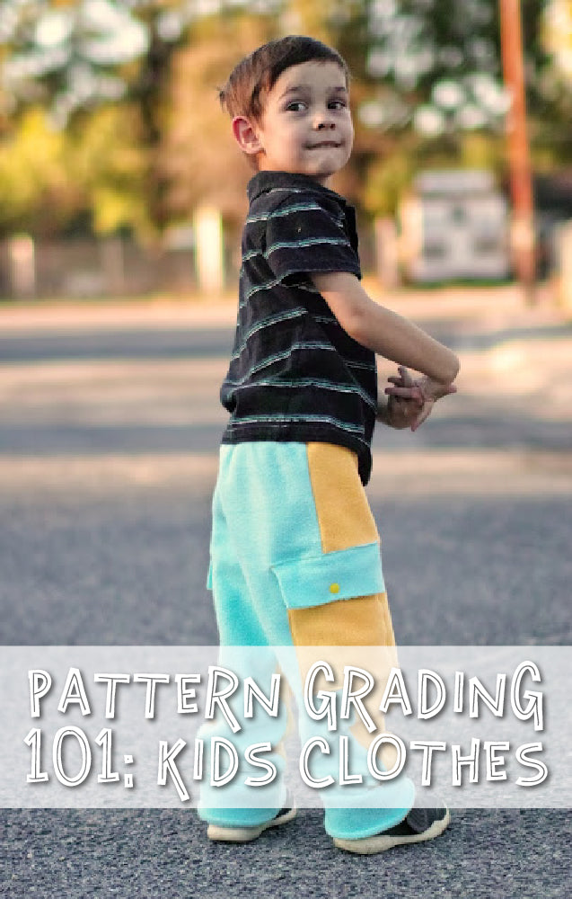Pattern Grading SOS Part 1: Grading Kid's Pants & Hoodie