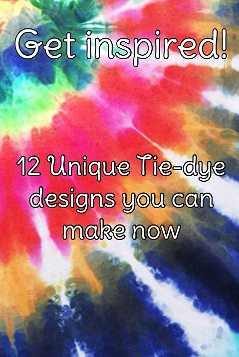 Get Inspired! 12 Unique Tie-dye Shirt Designs You Can Make Now