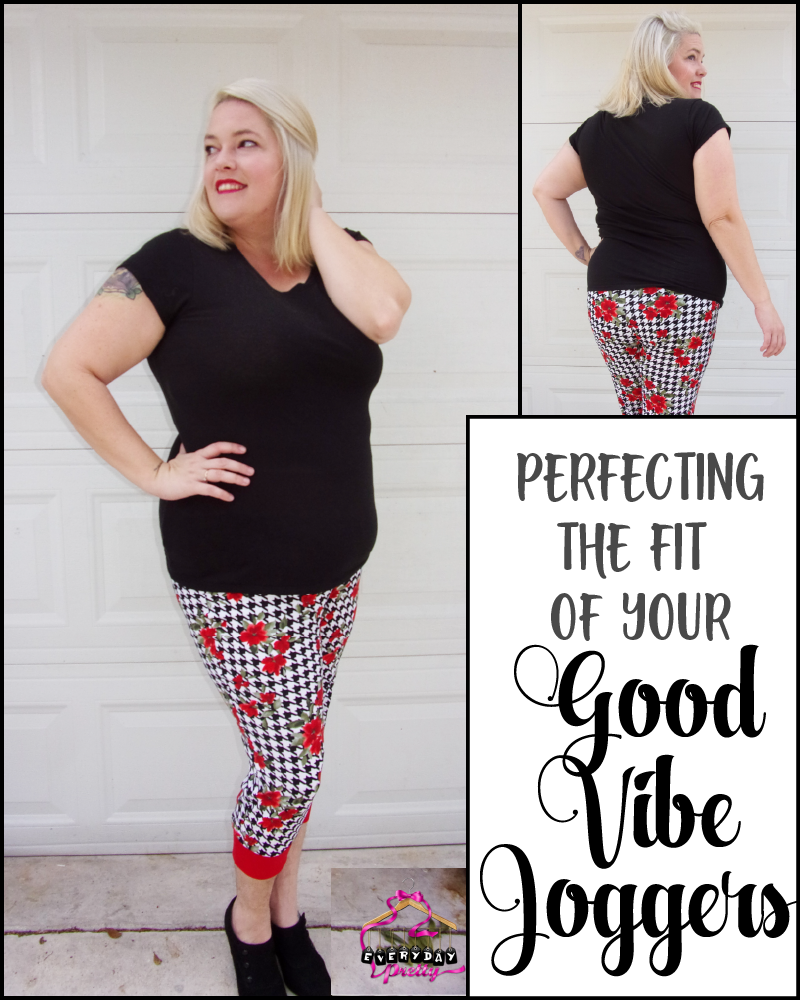 Perfecting The Fit of Your Pants Using Good Vibe Joggers