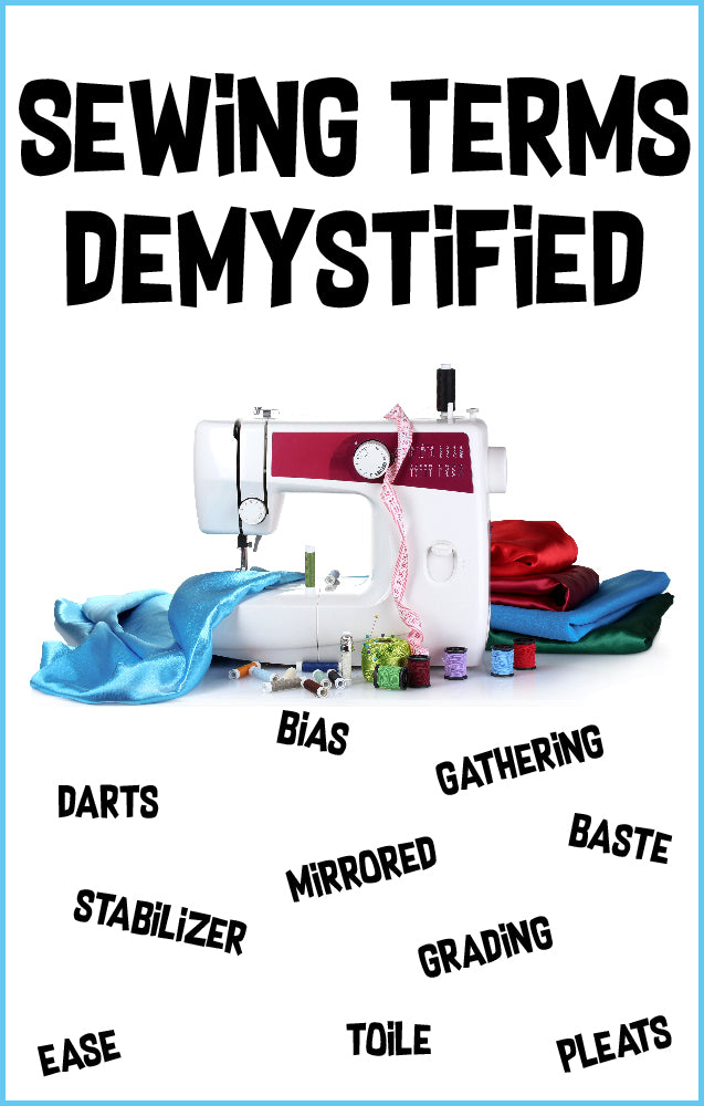 Sewing Terms Demystified