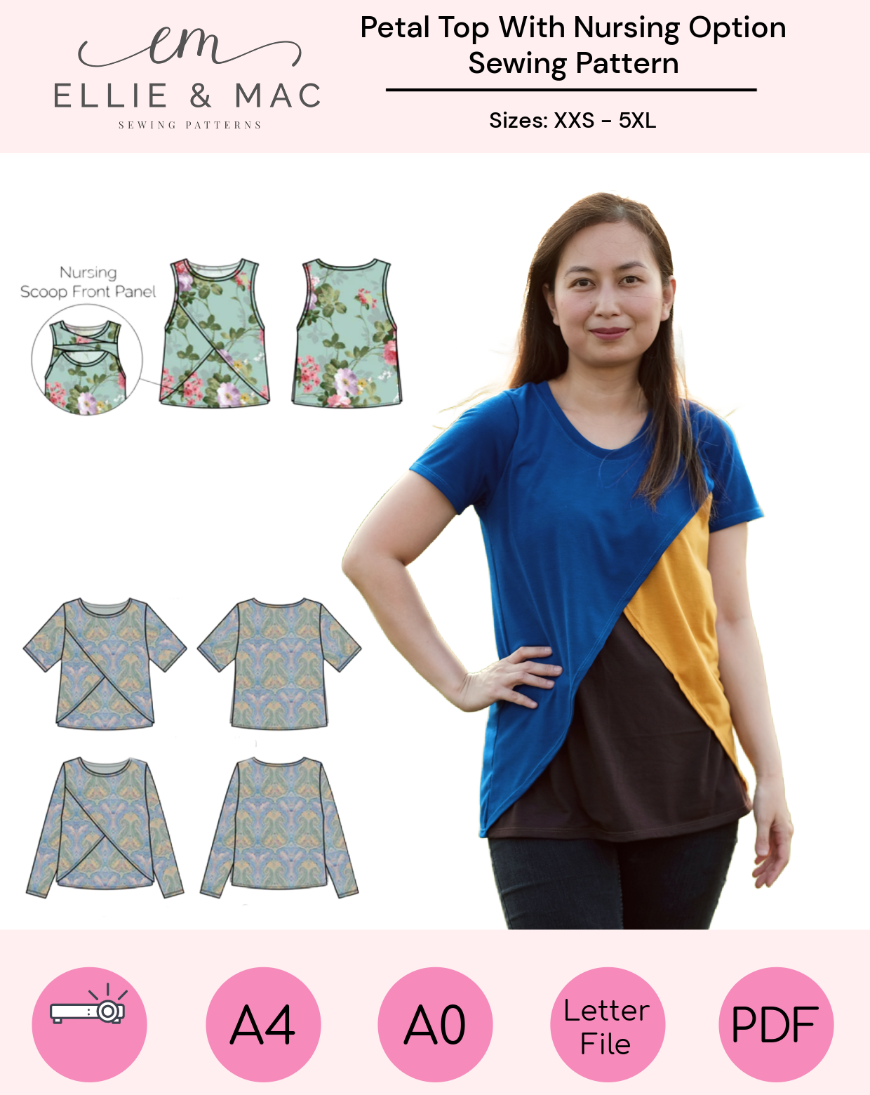 Ellie & Mac Petal Top With Nursing Option Sewing Pattern. The image displays a woman modeling a color-blocked petal top with short sleeves. Additional illustrations show front and back views of the top with short and long sleeve variations, as well as a close-up of the nursing scoop front panel. This PDF sewing pattern is available in sizes XXS-5XL and includes projector files and a video sew-along tutorial. Printable on A4, A0, and Letter paper sizes. Breastfeeding sewing pattern. 