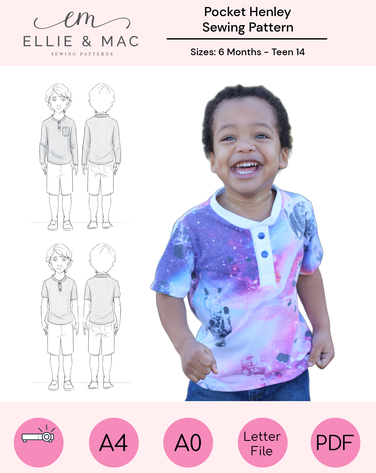 Pocket Henley PDF Sewing Pattern. This cover image shows a happy boy wearing a space themed henley top. There are technical line drawings showing the different variations that pattern offers. Sizes 6 months - teen 14 are included. Projector, A4, Letter, A0 pattern files and a sew along video tutorial are included.