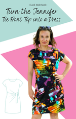 A woman models a short-sleeve dress with a colorful abstract print, standing against a graphic background with text reading 'ELLIE AND MAC Turn the Jennifer Tie Front Top into a Dress' and a simple dress outline drawing.