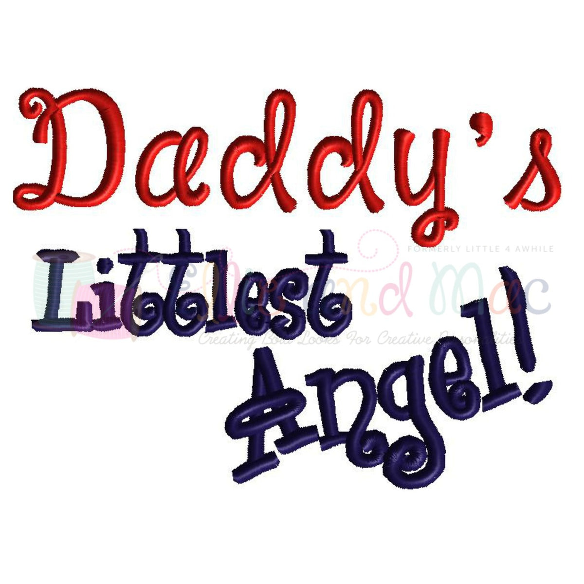 Daddy's Littlest Angel Embroidery Design - Ellie and Mac, Digital (PDF) Sewing Patterns | USA, Canada, UK, Australia