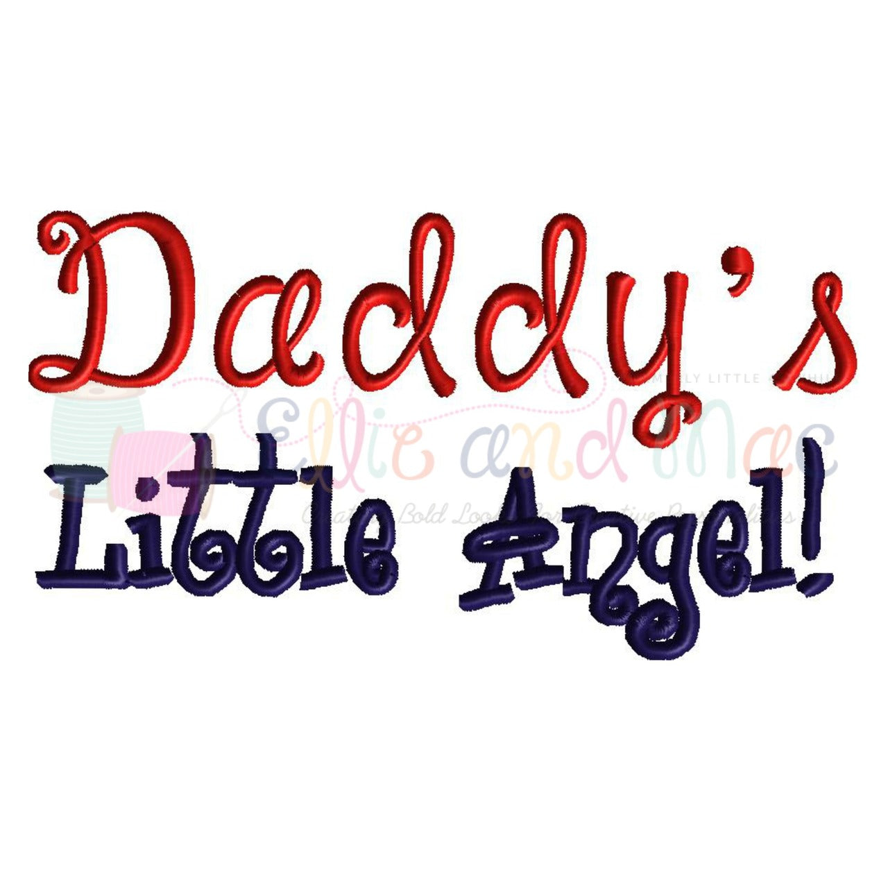 Daddy's Little Angel Embroidery Design - Ellie and Mac, Digital (PDF) Sewing Patterns | USA, Canada, UK, Australia