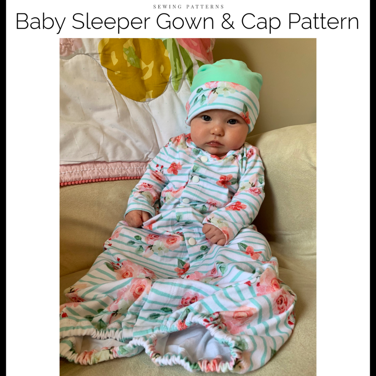 Baby Sleeper Gown Cap Pattern
