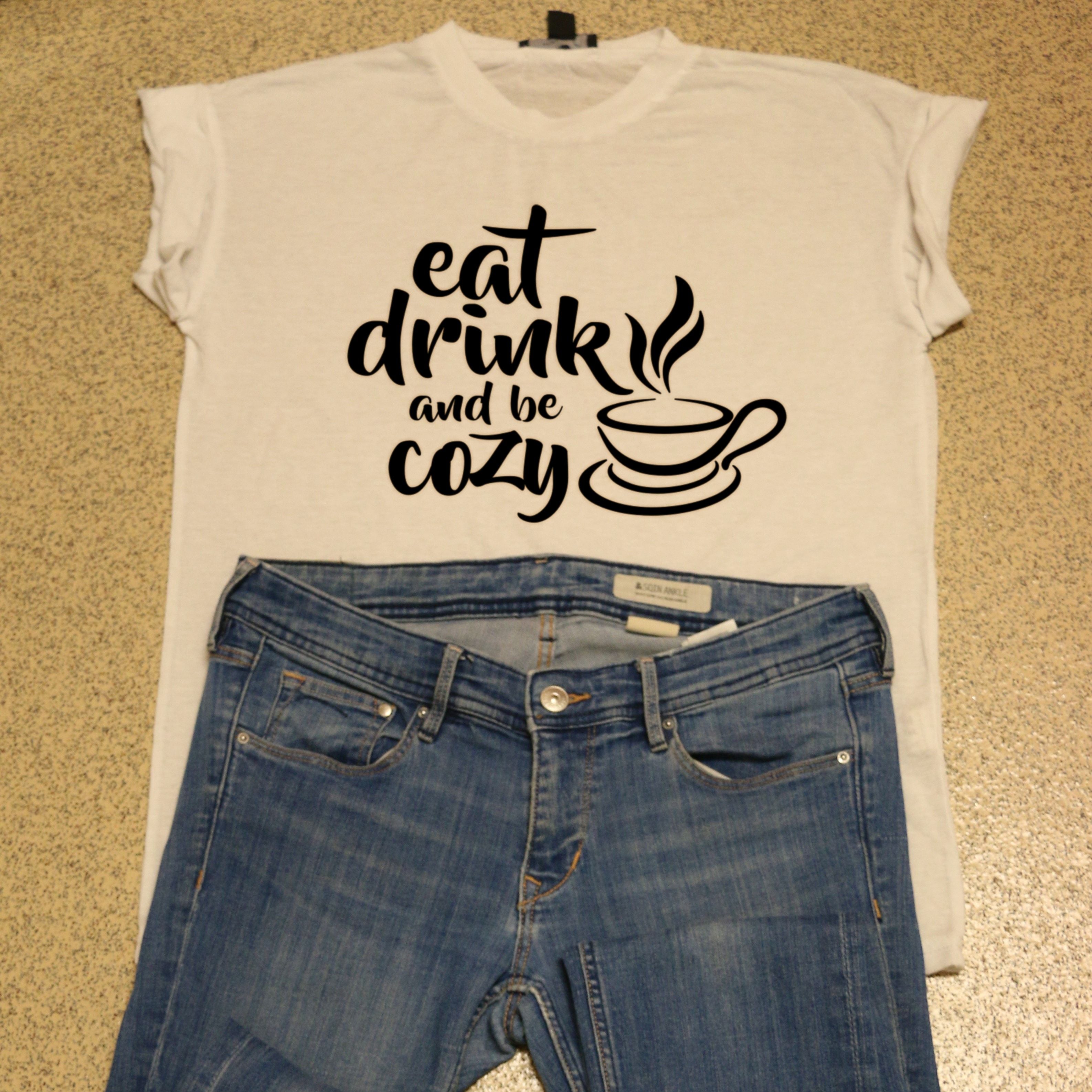 Eat Drink and Be Cozy Cut File