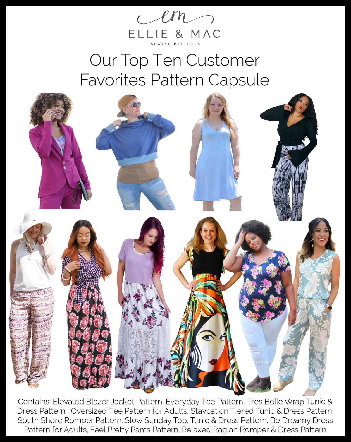 Our Top Ten Customer Favorites Pattern Capsule