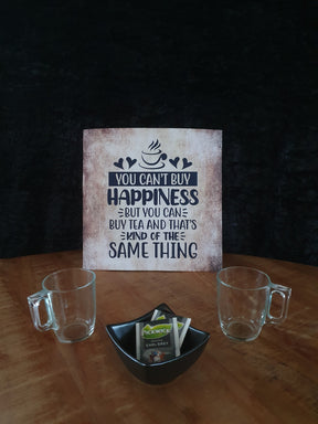 You Can't Buy Happiness But Tea Cut File