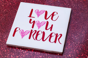 Love You Forever Cutting File