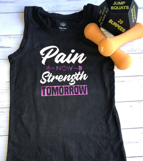 Pain Today Strength Tomorrow Cut File