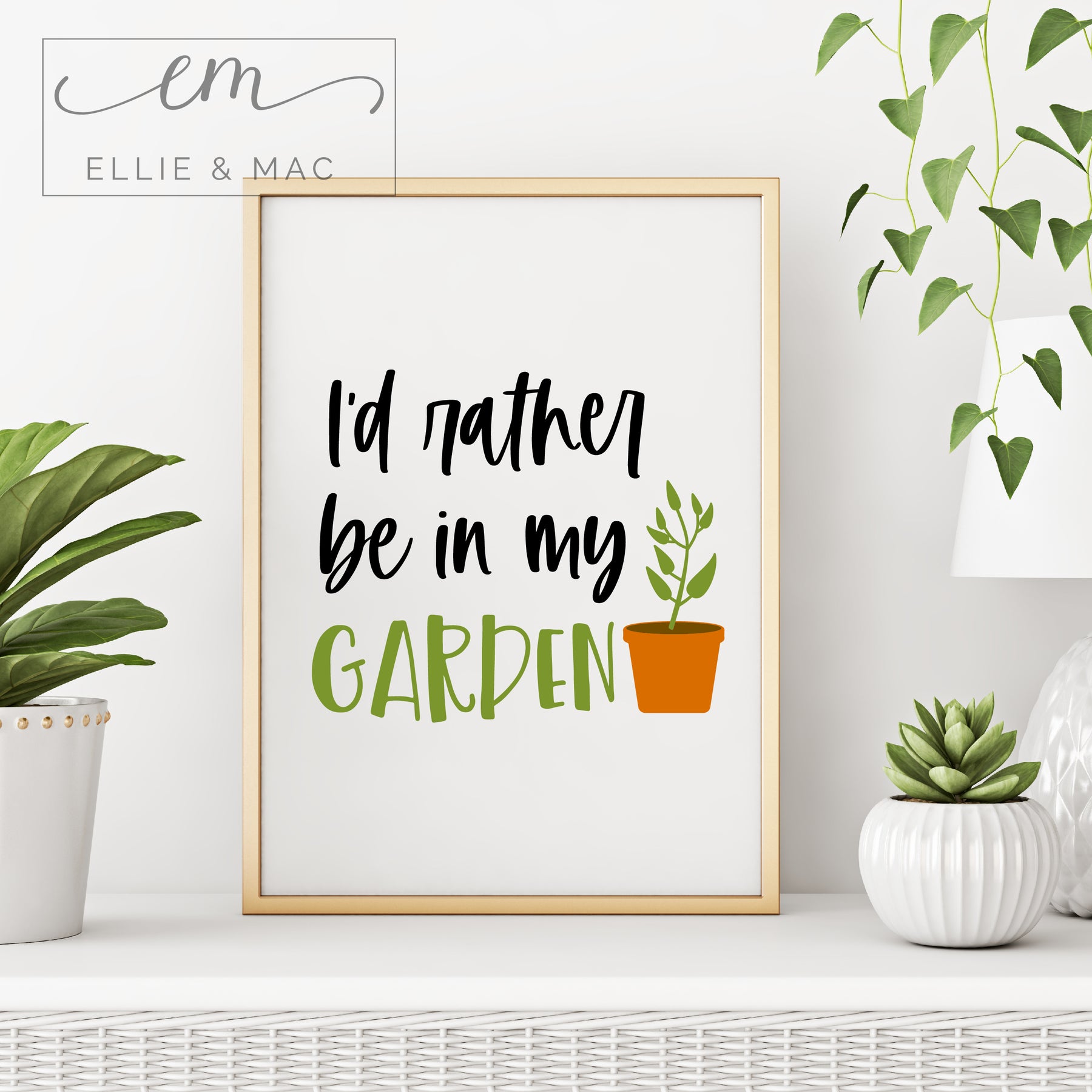 I'd Rather be in my Garden Cut File