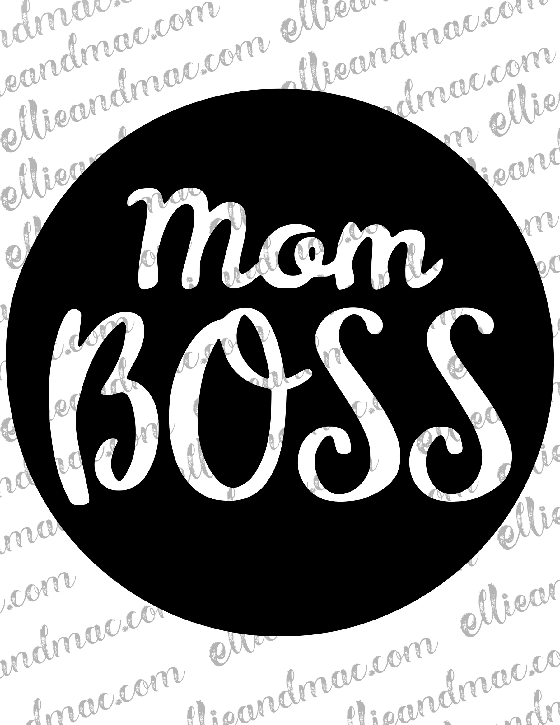Mom Boss SVG Cutting File